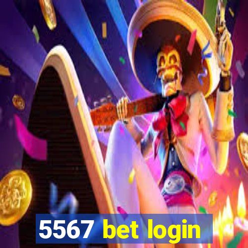 5567 bet login